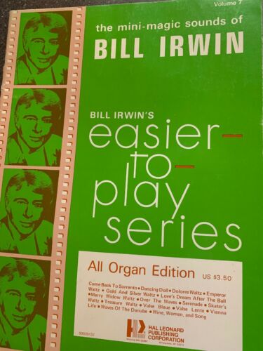 Bill Irwin the Mini Magic Sounds of Volume 7 Easier to Play Series All organ