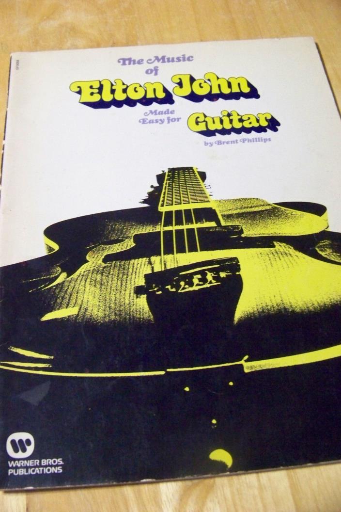 The Music Of Elton John . Easy Sheet Music for Guitar 32 pgs. 1975 Warner Bros