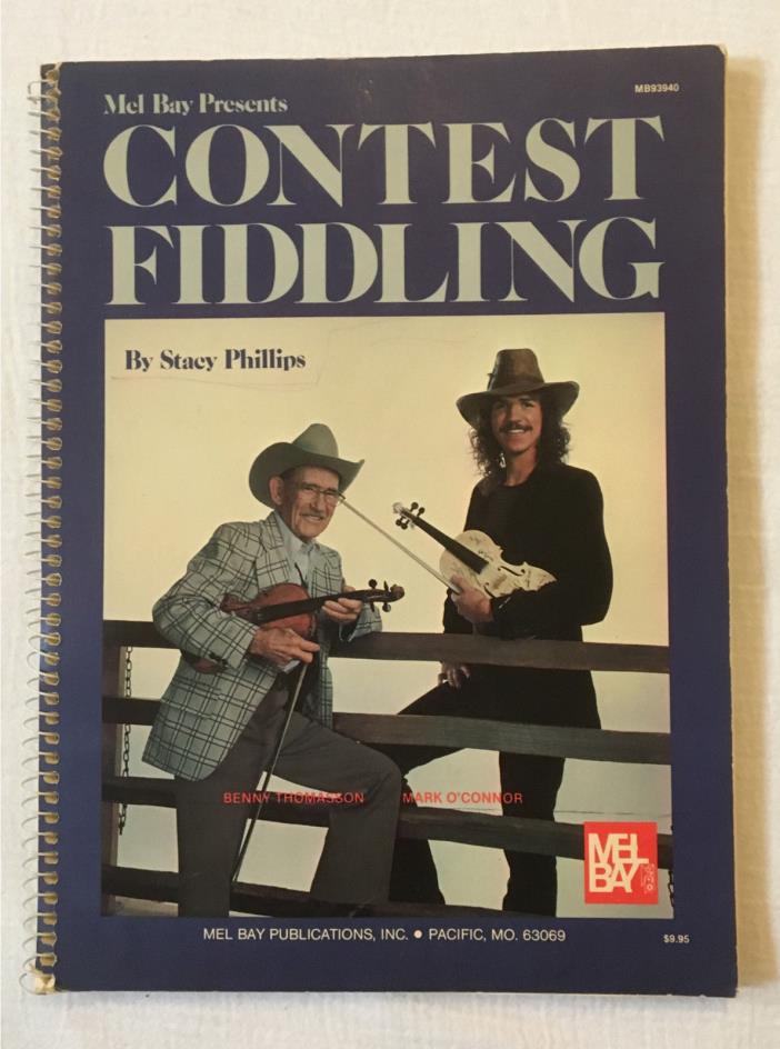 Mel Bay CONTEST FIDDLING by Stacy Phillips Fiddling Music Instruction Book