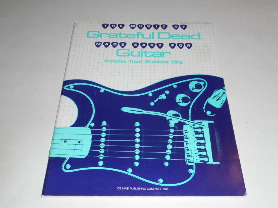 Grateful Dead Greatest Hits Songbook Made Easy For Guitar: Chords and Lyrics