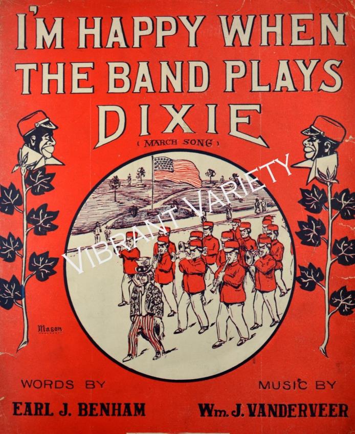 I'm Happy When The Band Plays Dixie 1907 Sheet Music black americana collectible
