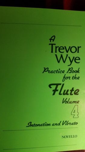 Flute Sheet Music Trevor Wye Practice Book Volume 4 Intonation and Vibrato 1986