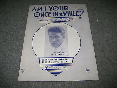 Vintage Sheet Music - Am I your Once in A While Ozzie Nelson 1930