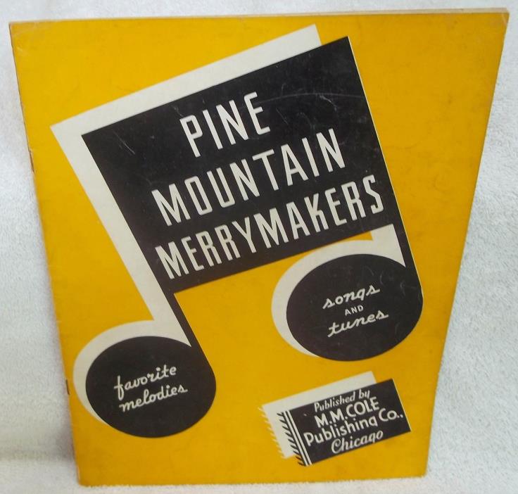 Pine Mountain Merrymakers 1935 Bluegrass sheet music book + Photo