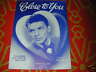 CLOSE to YOU Bobby-Soxer Dream FRANK SINATRA Sheet MUSIC Clean FRAMEABLE 1949