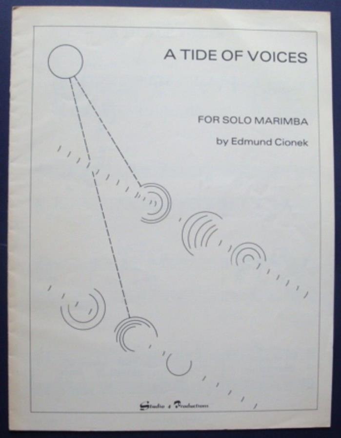 A Tide of Voices for Solo Marimba by Edmund Cionek