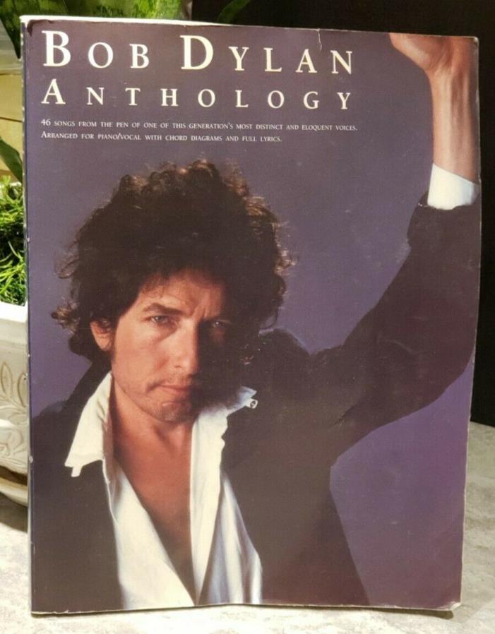 Bob Dylan Anthology Piano/Vocal Chord Diagrams and Full Lyrics to 46 Dylan Songs