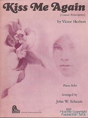 1962 Victor Herbert / John W Schaum Piano Sheet Music (Kiss Me Again)