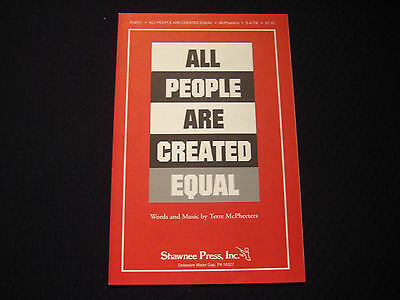 All People Are Created Equal (1995) SATB - Terre McPheeters #3088*