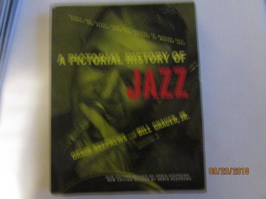 A Pictorial History Of Jazz Orrin Keepnews & Bill Grauer Jr
