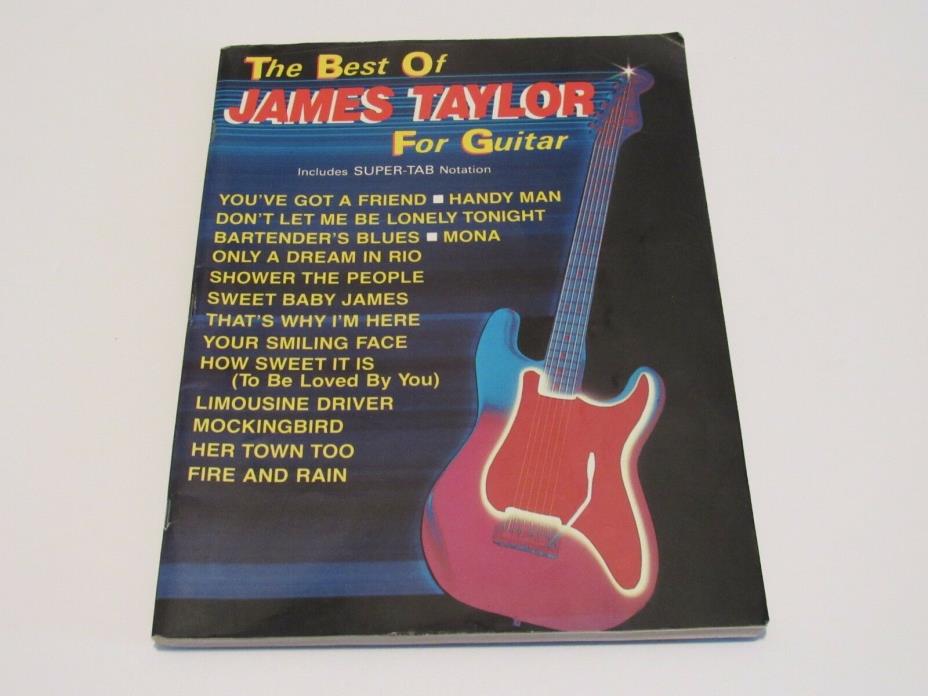 The Best of James Taylor for Guitar:Songbook Tab Sheet Music Song Book Good Cond