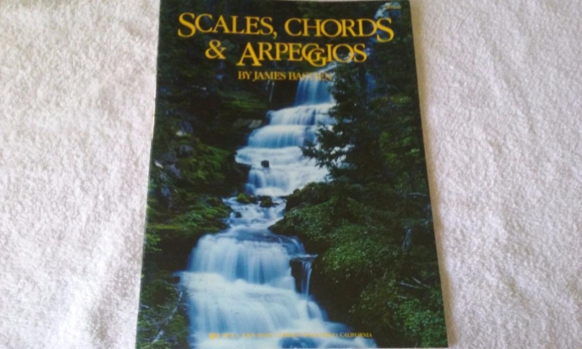 SCALES, CHORDS & ARPEGGIOS by James Bastien Instruction Book Major Minor Scales