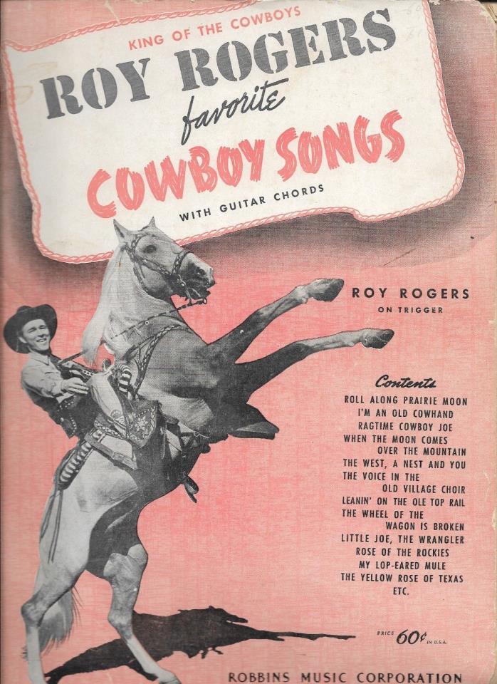 1943 ROY ROGERS Favorite Cowboy Songs Song Book 23 Songs w/ Guitar Chords 72p