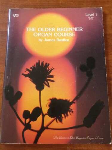 Music Book Older Beginner Organ Course James Bastien Level 1 WR1 Vintage 1980