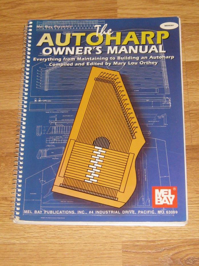 The Autoharp Owners Manual