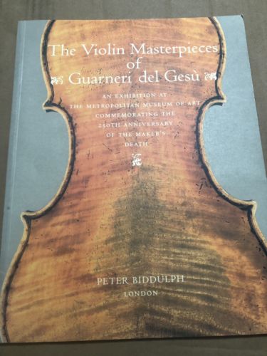 The Violin Masterpieces of Guarneri del Gesu peter biddulph