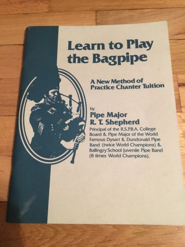 Learn To Play Bagpipes: A New Method of Practice Chanter Tuition Book & CD