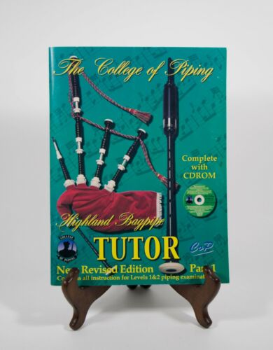 The College of Piping Highland Bagpipe Tutor Part 1 Instruction Book NO CD *