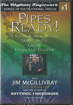 New Pipes Ready DVD Jim McGillivray Bagpipe Maintenance