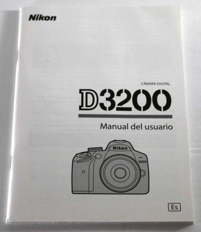 NIKON D3200 DIGITAL CAMERA OWNERS INSTRUCTION MANUAL -SPANISH TEXT ONLY