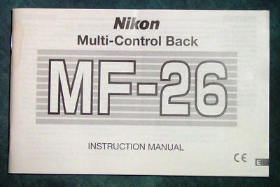 NIKON MF-26 MULTI-CONTROL DATA BACK INSTRUCTION MANUAL for NIKON N90 SLR-MF26