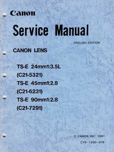 Canon TS-E Lenses Service & Repair Manual (C21-5321) - Original manual