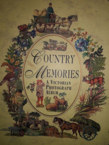COUNTRY MEMORIES A VICTORIAN PHOTOGRAPH ALBUM Vintage Photo Album By Lorenz Book