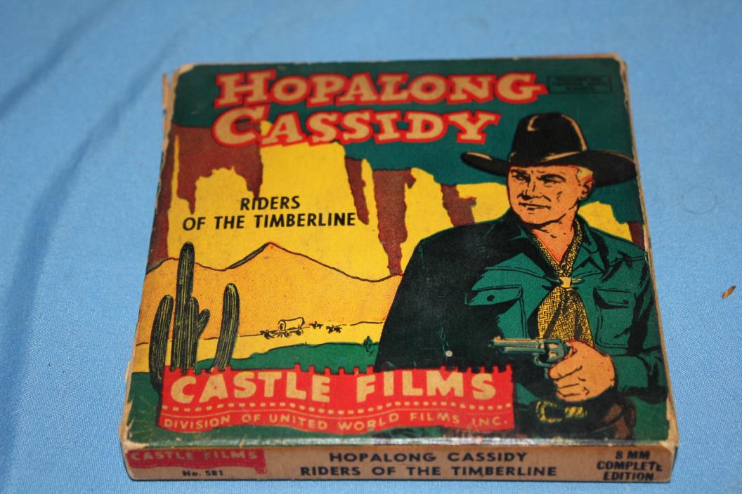 8mm CASTLE FILMS #581 ~ HOPALONG CASSIDY 