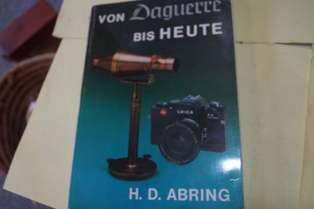 Von Daguerre Bis Huerte.  Photo book by A.D. Abring