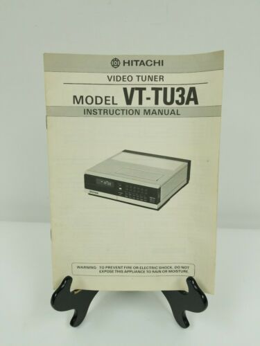 Original Hitachi Model VT-TU3A Video Tuner Instruction Manual Directions