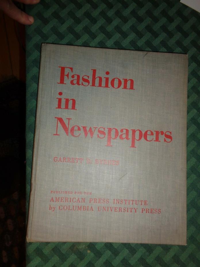 Fashion in Newspapers	Garrett Burnes	1951 handbook for Editors No. 2