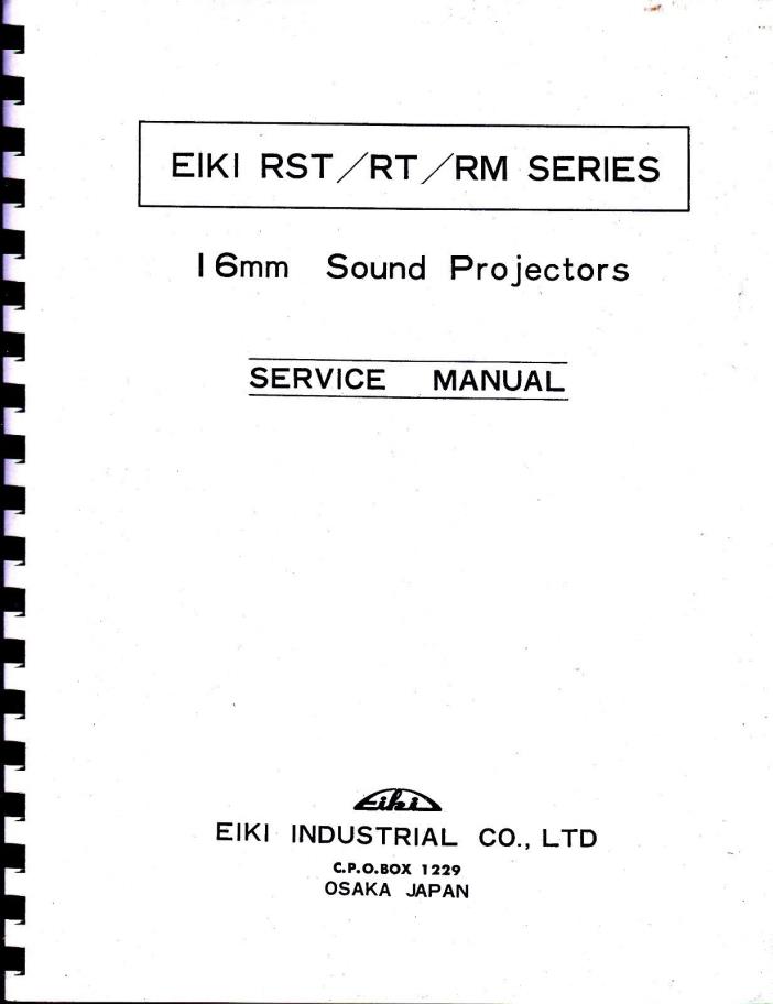 EIKI 16mm Sound Projector Service Manual EIKI RST/ RT / RM Series