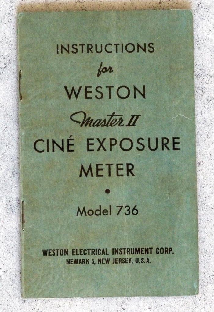 Instructions for Weston Master II Cine Exposure Meter • Model 736