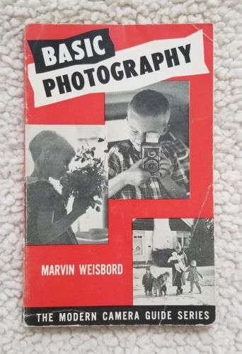 Basic Photography Vintage 1960 The Modern Camera Guide Series by Marvin Weisbord