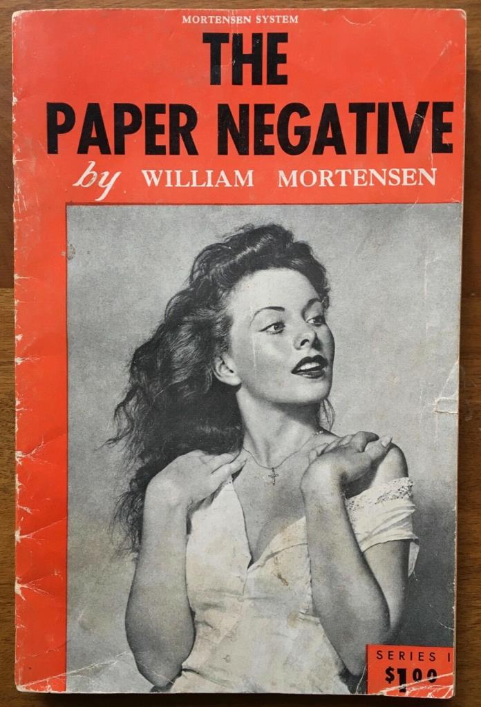 William Mortensen: The Paper Negative, Print Finishing, Projection Control