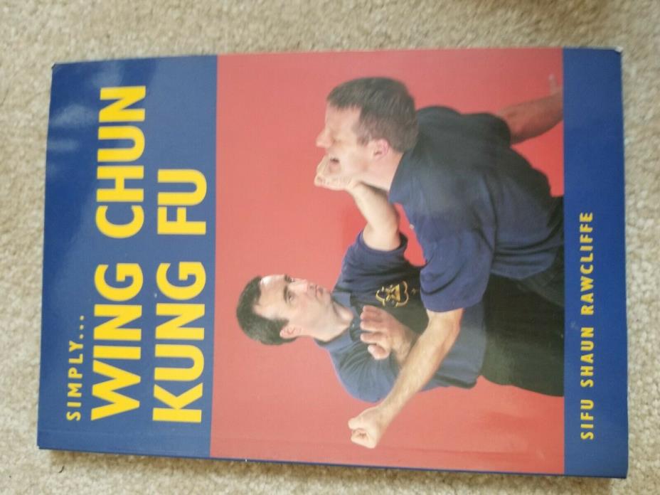 Simply Wing Chu  Kung Fu