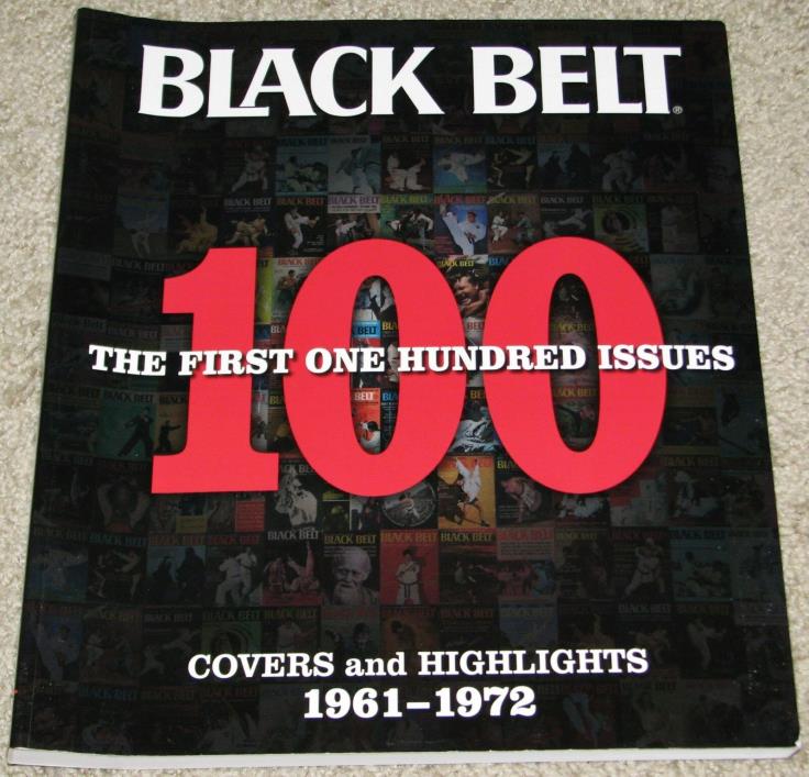 BLACK BELT: First 100 Issues, Covers & Highlights 1961- 1972