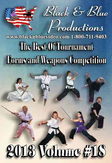 2013 Volume 18 Best of Forms and Weapons Competition 2 hours long DVD