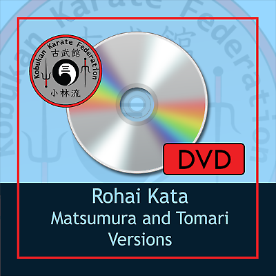 Shorin Ryu Karate Rohai Kata DVD Matsumura AND Tomari Versions
