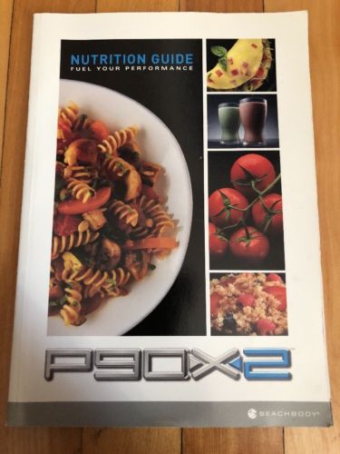 P90X2 - NUTRITION GUIDE - COOKBOOK / RECIPES