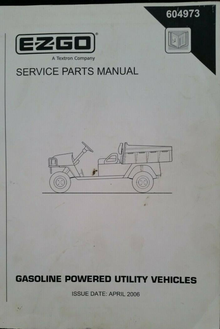 EZGO 604973 2006 + Service Parts  Manual For Gas ST400