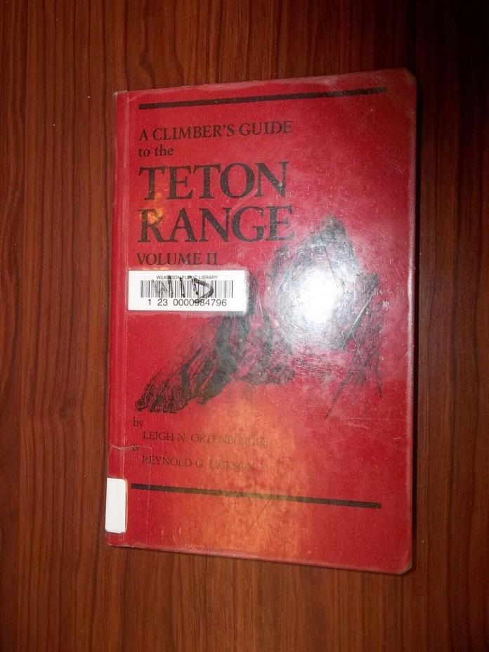 A Climber's Guide to the Teton Range , Volume II, Ortenburger & Jackson, C-1987