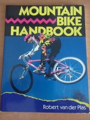 Mountain Bike Hand Book Professional Tips By Robert Vander Plas