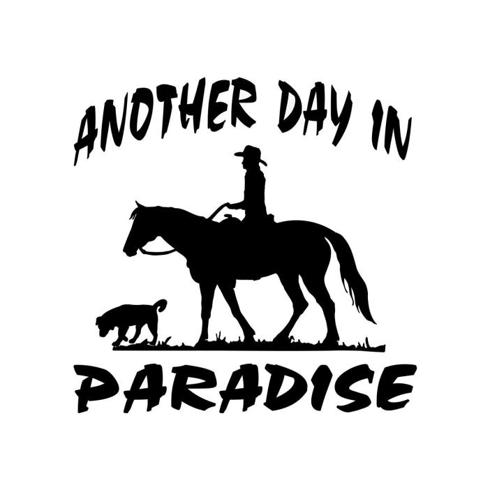 Horse Decal male western rider with dog - another day in paradise