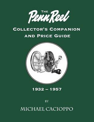 Vintage Penn Fishing Reel Collector's Companion 1932-1957 ID & Prices