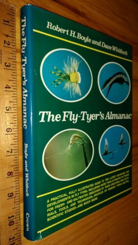 The Fly Tyer's Almanac Robert H. Boyle Dave Whitlock 1975 HC/DJ fishing tying