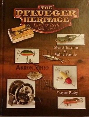 The Pflveger Heritage Fishing Lure Reel book 1881-1952
