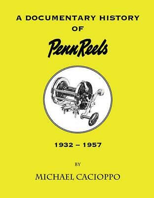 Penn Reels 1932-1957 Collector REFERENCE w Photos, Catalog Reprints, Specs More