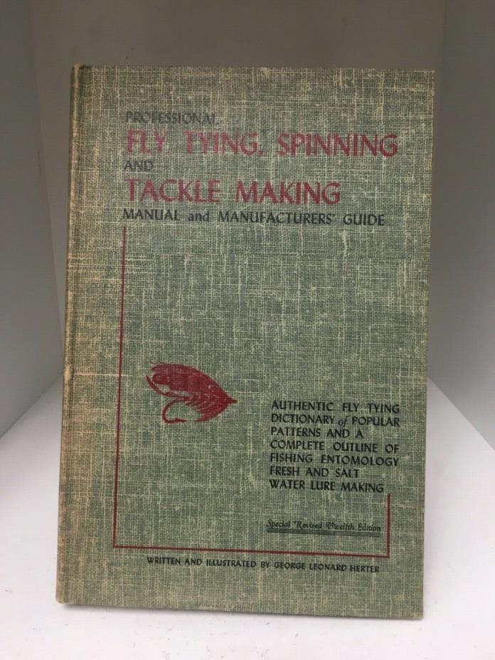 1960 George Herter Fly Tying, Spinning and Tackle Making Hardcover Book L@@K!!