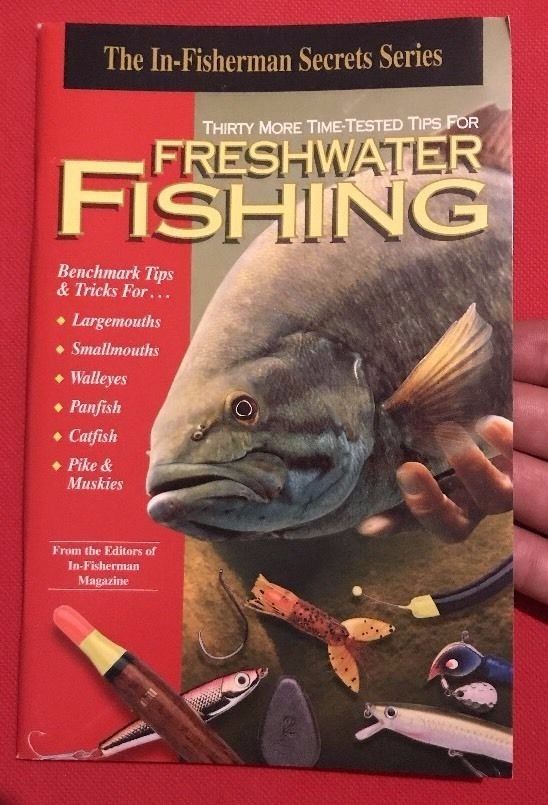 Thirty More Time-Tested Tips For Freshwater Fishing ~ In-Fisherman ~ New